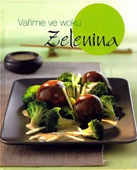 Zelenina - Vaříme ve woku