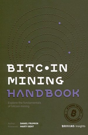 Bitcoin Mining Handbook