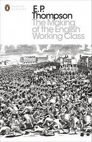 The Making of the English Working Class