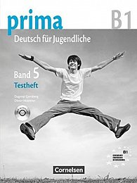 Prima B1 Deutsch fur Jugendliche: Testheft 5 + CD