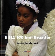 8 511 970 km2 Brazílie