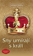 Sny umírají s králi, 3.  vydání