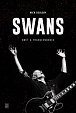 Swans - Oběť a transcendence