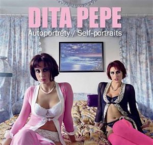 Dita Pepe - Autoportréty/Self-portraits
