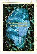 Osobní průvodce světem kamenů - Využijte pro sebe sílu přírody