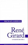 René Girard: Uvedení do díla