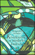 Křesťanství a moderní kultura