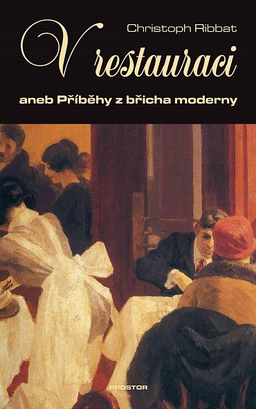 Náhled V restauraci aneb Příběhy z břicha moderny