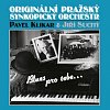 Jiří Suchý a Originální Pražský Synkopický Orchestr, Pavel Klikar: Blues pro Tebe CD