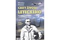 Cesty života leteckého - Povídání o zalétávání a létání vůbec