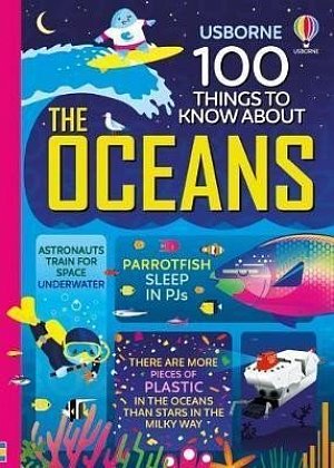 100 Things to Know About the Oceans