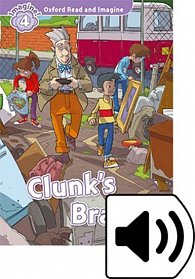 Oxford Read and Imagine Level 4 Clunk´s Brain with Audio Mp3 Pack