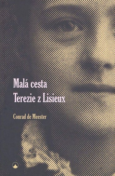 Náhled Malá cesta Terezie z Lisieux