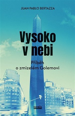 Vysoko v nebi - Příběh o zmizelém Golemovi