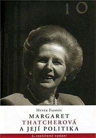 Margaret Thatcherová a její politika, 2.vydání