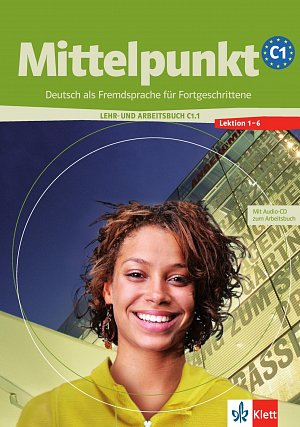 Mittelpunkt C1/1 - Cvičebnice s PS + CD
