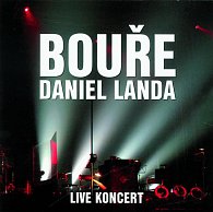 Bouře - Live Daniel Landa 2CD