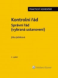 Kontrolní řád Správní řád (vybraná ustanovení) - Praktický komentář, 2.  vydání