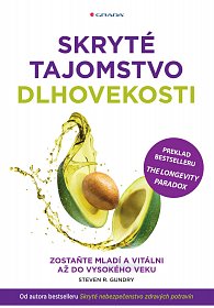 Skryté tajomstvo dlhovekosti