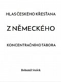 Hlas českého křesťana z německého koncentračního tábora