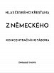 Hlas českého křesťana z německého koncentračního tábora