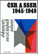 ČSR a SSSR 1945-1948