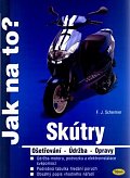 Skútry - Jak na to?