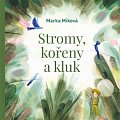 Stromy, kořeny a kluk (CD)