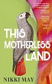 This Motherless Land