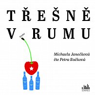 Třešně v rumu - CDmp3 (Čte Petra Bučková)