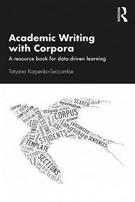 Academic Writing with Corpora: A Resource Book for Data-Driven Learning