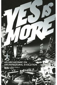 Yes is More - An Archicomic on Architectural Evolu