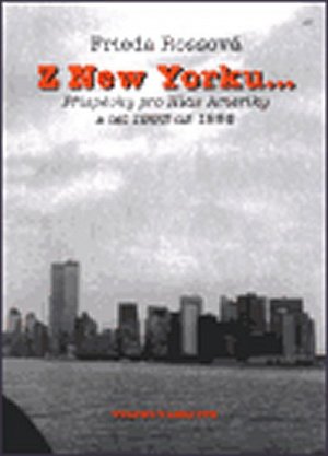 Z New Yorku ... - Příspěvky pro Hlas Ameriky z let 1993 až 1996