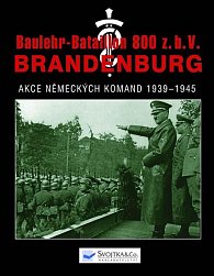 Baulehr-Batailion 800 - Brandenburg - Akce německých komand 1939-1945