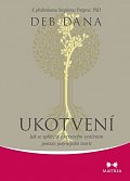 Ukotvení - Jak se spřátelit s nervovým systémem pomocí polyvagální teorie