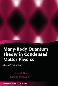 Many-Body Quantum Theory in Condensed Matter Physics : An Introduction