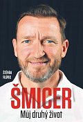 Vladimír Šmicer - Můj druhý život, 1.  vydání