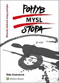 Pohyb, mysl, stopa - Metoda vědomé stopy pohybu