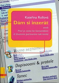 Dám si inzerát aneb Proč je cesta ke kamarádům či ...