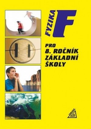 Fyzika pro 8. r. ZŠ, 3.  vydání