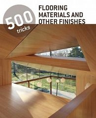 500 Tricks flooring materials and other finishes