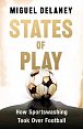 States of Play: How Sportswashing Took Over Football