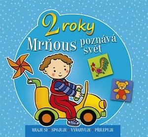 Mrňous poznává svět - 2 roky