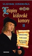 Letopisy královské komory II. - Falešný tolar / Tichý jazyk / Boskovická svodnice, 4.  vydání