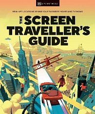 The Screen Traveller´s Guide: Real-life Locations Behind Your Favourite Movies and TV Shows
