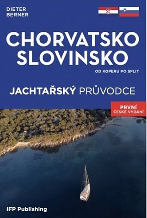 Chorvatsko, Slovinsko - Jachtařský průvodce od Koperu po Split