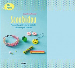 Scoubidou - Náramky, přívěsky a ozdoby z barevných bužírek