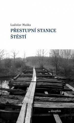 Přestupní stanice štěstí