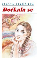 Dočkala se