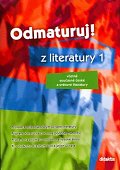Odmaturuj z literatury 1